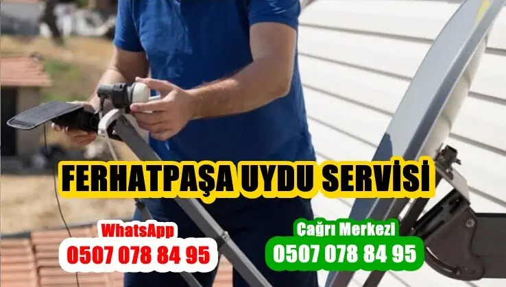 Güvenilir ferhatpaşa Uydu Servisi (Uyducu) hizmeti al, zaman kazan, garantide ol. ferhatpaşa içinde Uydu Servisi ve Uyducu hazır. Ödüllü girişim